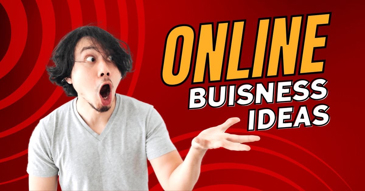 top 10 online business ideas in Pakistan