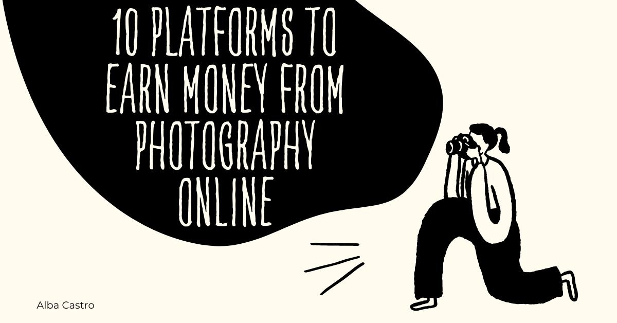 10 Platforms to Earn Money from Photography Online