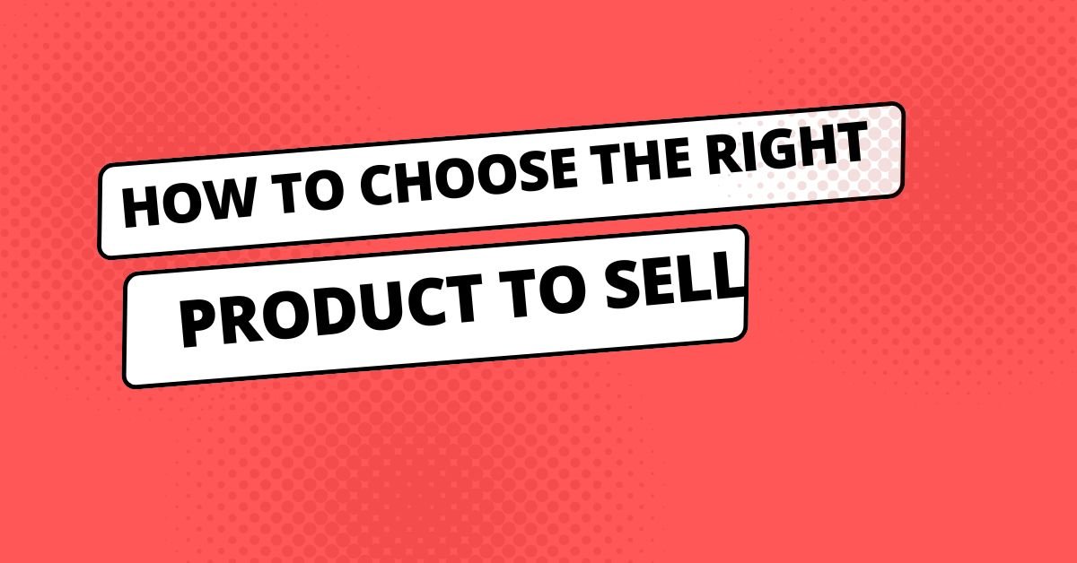 how to choose the right product to sell online in Pakistan