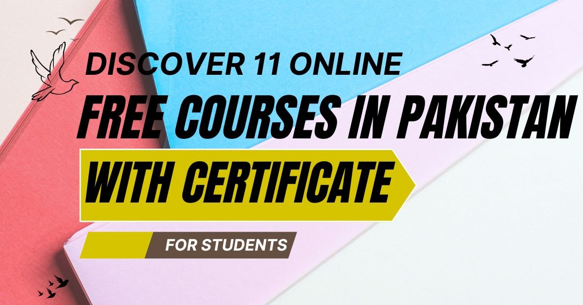 online free courses in Pakistan with certificate