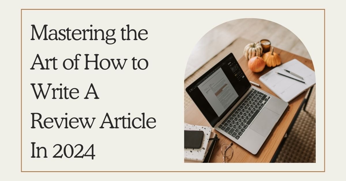 how to write a review article in 2024